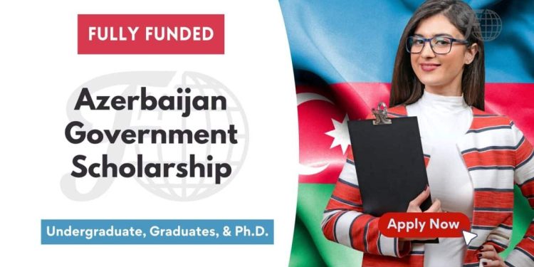 Heydar Aliyev International Education Grant Programme Scholarship Opportunity – Deadline for Applications 12th May, 2025