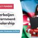 Heydar Aliyev International Education Grant Programme Scholarship Opportunity – Deadline for Applications 12th May, 2025